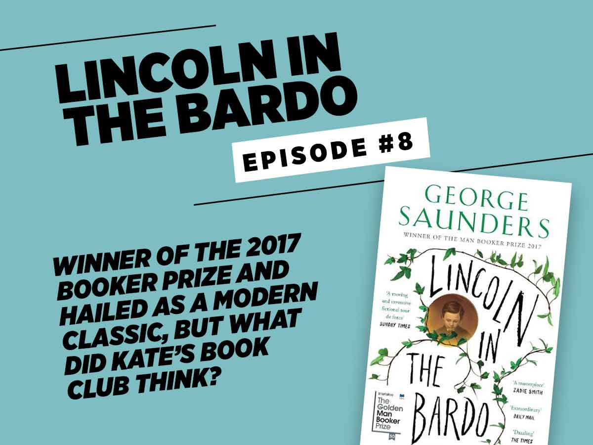 Lincoln in the Bardo book podcast episode