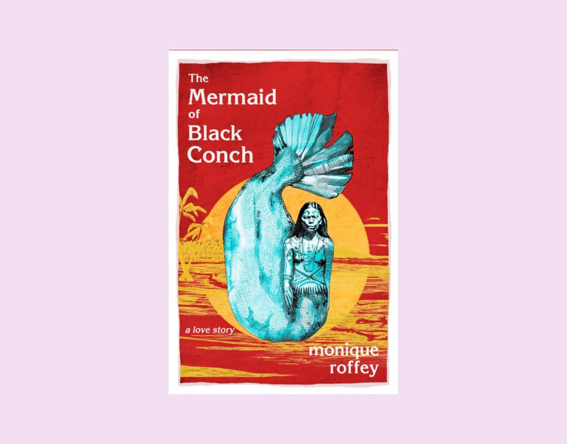 book cover The Mermaid of Black Conch by Monique Roffey