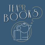 Tea or Books podcast