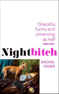 Nighbitch by Rachel Yoder