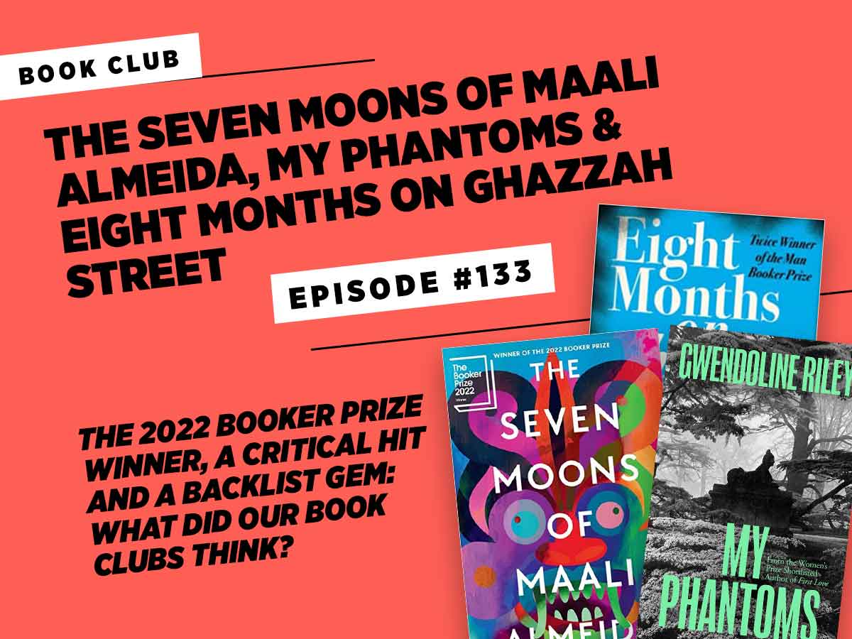 The Seven Moons of Maali Almeida, My Phantoms and Eight Months on Ghazzah Street book podcast episode