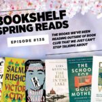 Books podcast episode: Spring Reads