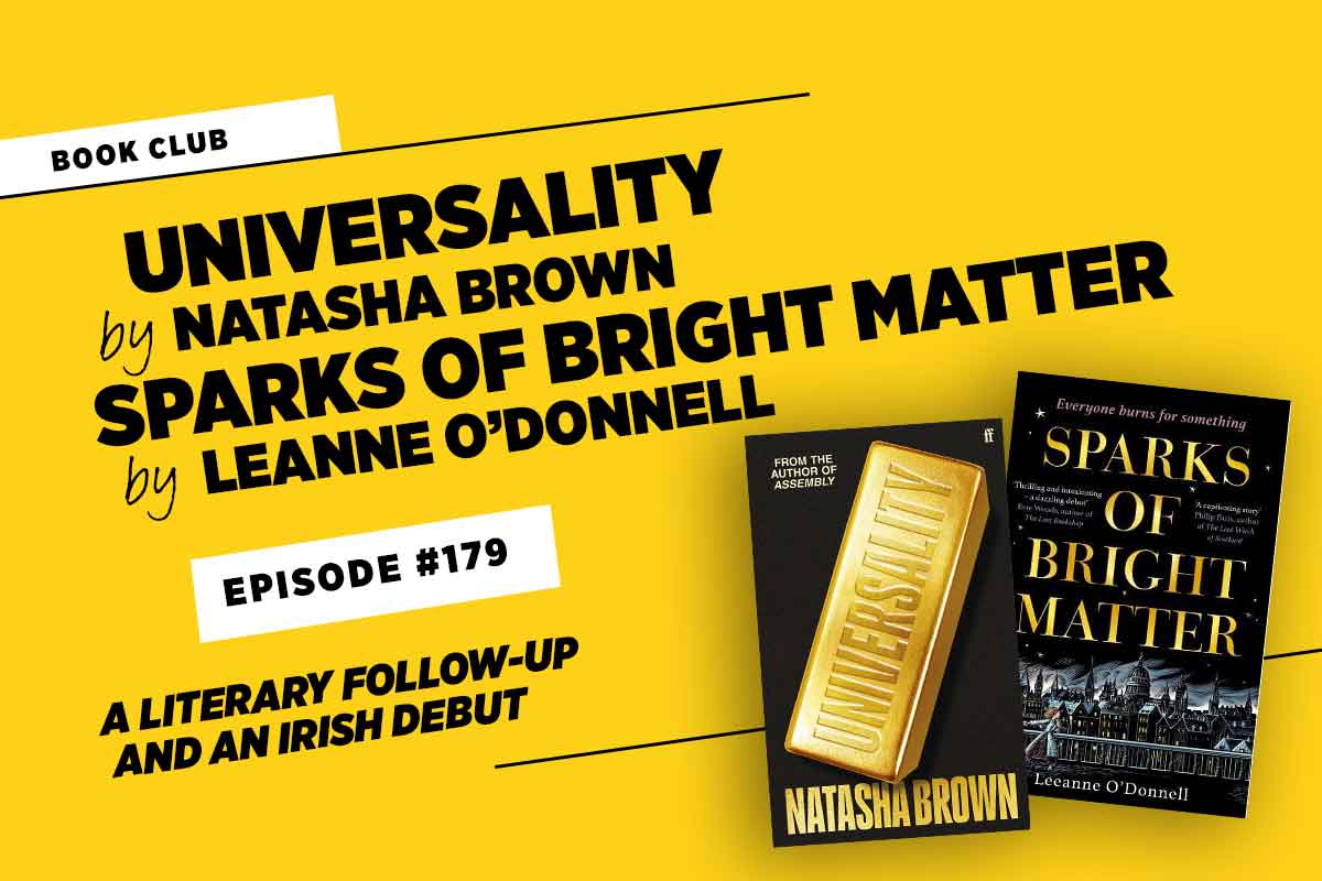 book club episode on univesrsality by Natasha brown and sparks of bright matter by Leanne O'Donnell