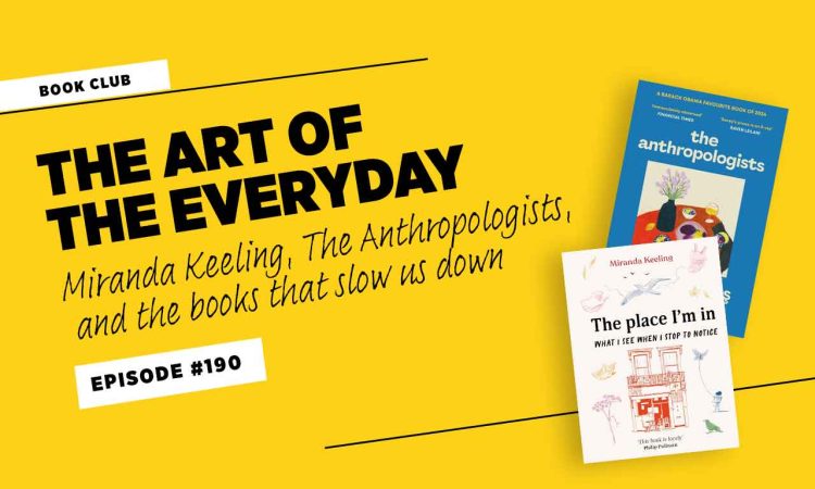 podcast episode the art of the everyday